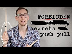 The Forbidden Drum Technique (Push Pull Secrets)