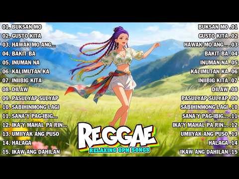 BEST RELAXING REGGAE OPM 2026 | REGGAE TAGALOG MIX 2026