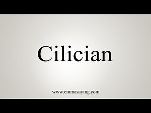 How To Say Cilician