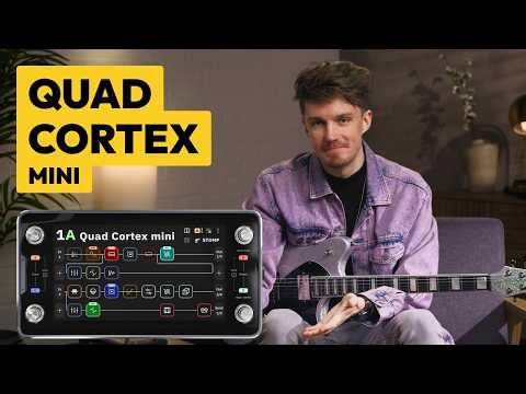 First look at Quad Cortex mini