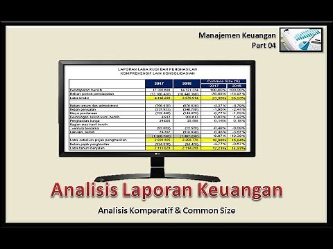 Teknis Analisis Laporan Keuangan (analisis comperative dan analisis common size)