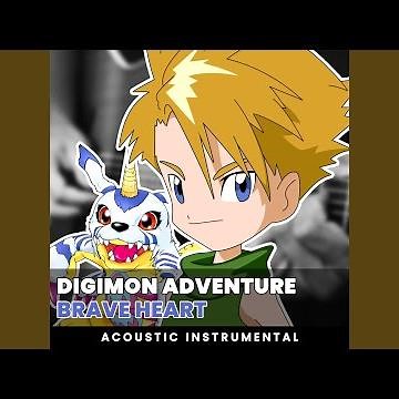 Brave Heart (Digimon Adventure Original Soundtrack) (Acoustic Guitar Instrumental)