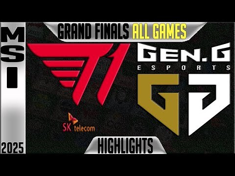 T1 vs GEN Highlights ALL GAMES | Grand Final MSI 2025 | T1 vs Gen.G
