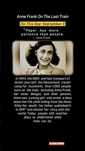 Did You Know: Anne Frank and the Last Transport - Nineteen Forty Four