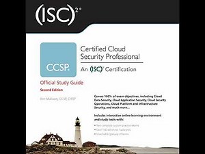 (ISC)2 CCSP Certified Cloud Security Professional Official Study Guide: 2nd Edition by Ben Malisow