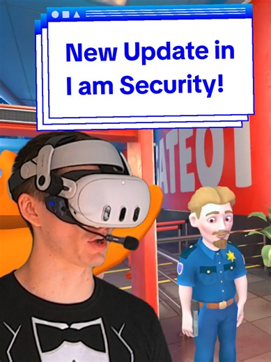 New Update in I am Security! Game played on Meta Quest 3 #vr #iamsecurity #funnyvr #virtualreality #quest2 #quest3 #questcreatorpartner