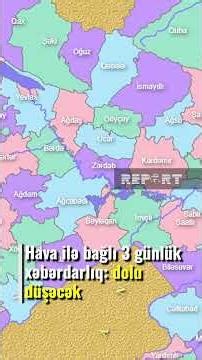 Yenidən yağıntılar başlayır - 3 günlük xəbərdarlıq edildi, bu ərazilərə dolu düşəcək