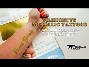 Silhouette Tattoo Paper Tutorial | How to Make Metallic Tattoos with your Cutting Machine