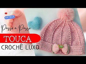 Touca de Crochê passo a passo