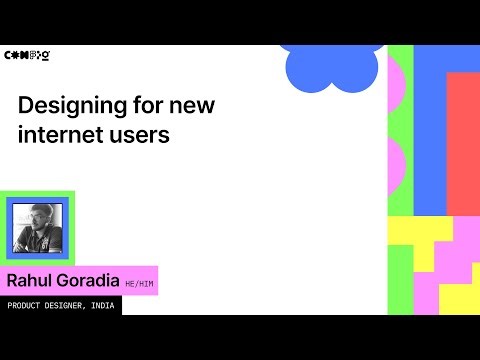 Designing for new internet users - Rahul Goradia (Config 2022)