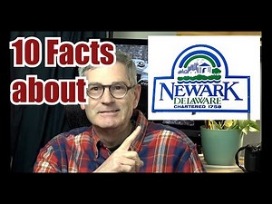 10 Facts about Newark Delaware
