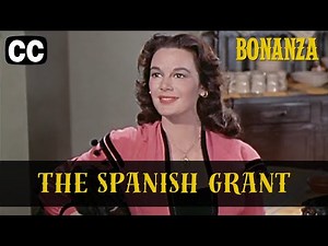 Bonanza | Season 1 Episode 21 | The Spanish Grant