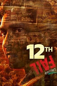 12th Fail (2023) - Movie