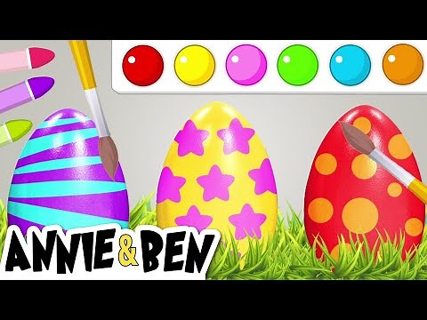 Let's Paint The Eggs | Cute Learning Cartoons For Kids By Annie & Ben