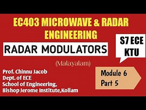 MODULE 6|PART 5|EC403|MICROWAVE & RADAR ENGINEERING| RADAR MODULATORS|KTU