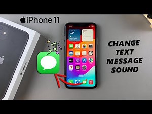 How To Change Message Notification Sounds On iPhone 11