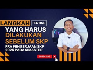 TUTORIAL PENGISIAN SKP TAHUN 2025 UNTUK FUNGISIONAL GURU PADA SIMASTER BKD JATIM SKP GURU 2025