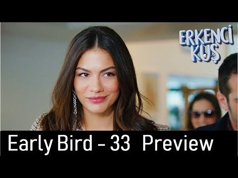 Early Bird - Erkenci Kus 33 English Subtitles Trailer