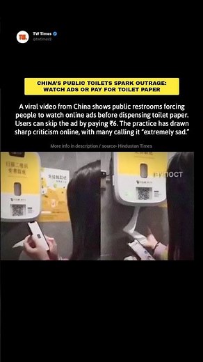 China’s Public Toilets Spark Outrage: Watch Ads or Pay for Toilet Paper