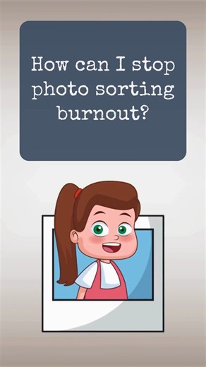 How can I stop photo sorting burnout? #photoorganizing #photomistakes