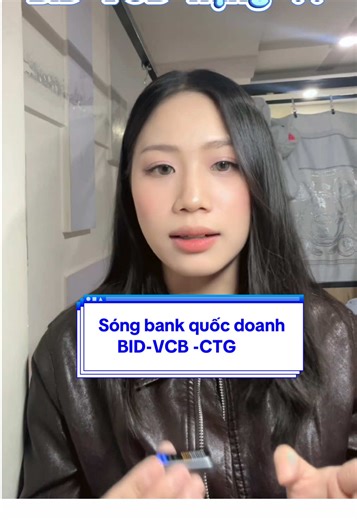 Cưỡi trên con sóng bank quốc doanh BID - VCB - CTG😉😉 quan trọng là nhận diện cơ hội sớm 🥰 #chungkhoan #nganhang #vcb #bid #ctg