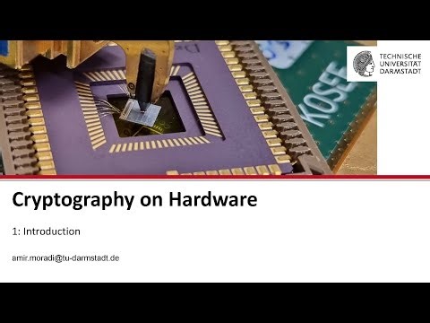 Cryptography on Hardware - Session 1 - Introduction