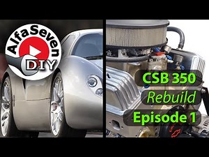 Chevy 350 Engine Rebuild & Upgrade | Episode 1