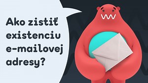 Ako zistiť, či konkrétny e-mail existuje? (super tipy) - Websupport blog