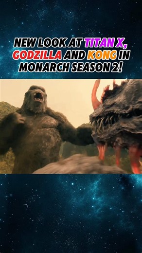 TITAN X, Godzilla and Kong Fight! Monarch: Legacy of Monsters Season 2 Trailer! Apple TV Show!