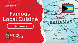Famous Local Cuisine in Bahamas The Backpack Diaries