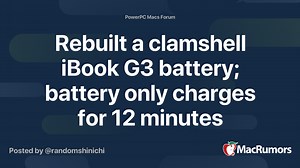 Rebuilt a clamshell iBook G3 battery; battery only charges for 12 minutes