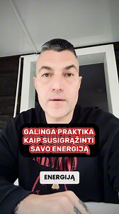 158K views · 3.7K reactions | GALINGA PRAKTIKA KAIP SUSIGRĄŽINTI SAVO ENERGIJĄ Kokybiškų pokyčių vedlys www.dariusbacevicius.lt #DariusBacevicius #KokybiskuPokyciuVedlys #AsmenineKonsultacija #Samoningumas #AsmeninisTobulejimas #dvasinistobulejimas #vidineramybe #numerologija #karma #psichosomatika #dekingumas #neurolingvistinisprogramavim #santykiai #darna #energija #praktika #energijossusigrazinimas | Darius Bacevičius | Facebook