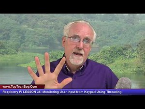 Raspberry Pi LESSON 35: Monitoring User Input from Keypad Using Threading