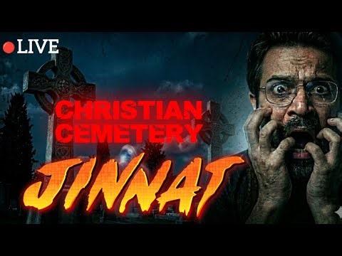 🔴LIVE Investigation | CHRISTIAN GRAVEYARD MAIN JINNAT? 😱 | Darna Mana Hai