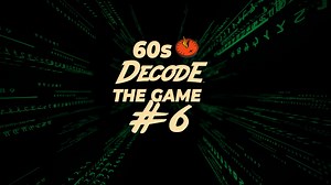 2.6K views · 36 reactions | [English below]  60S DECODE THE GAME #6:...