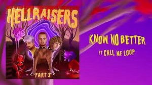 Cheat Codes - Know No Better (feat. Call Me Loop)