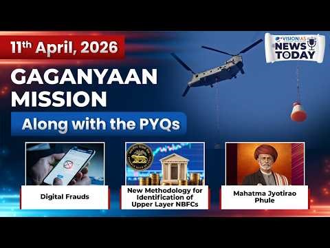 News Today | Daily Current Affairs | 11th April, 2026