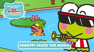 25K views · 1.9K reactions | It's time for another episode of Supercute Adventures!  Tune into the #HelloKittyandFriends YouTube channel to see what happens when Hello Kitty tries to help Keroppi learn how to play the trumpet  Watch now: https://bit.ly/3dDrF6O | Hello Kitty | Facebook