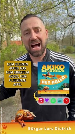 Akiko, der fliegende Affe 🐵: „Hey Hallo“ | 1. Single von Bürger Lars Dietrich aus dem Kinofilm #kids