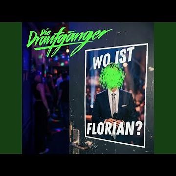 Wo ist Florian?