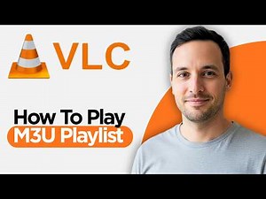 How to Play M3U Playlist on VLC Media Player (2026 Step by Step Guide)