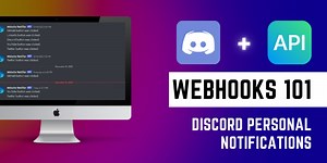 🎣 Webhooks Demystified - Get Real-Time Personal Notifications with Discord Webhooks