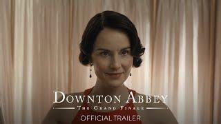 Downton Abbey: The Grand Finale Official Trailer
