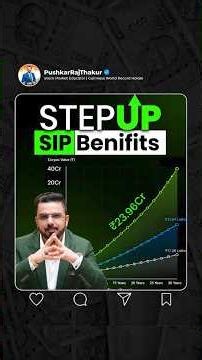 StepUp SIP Benefits!