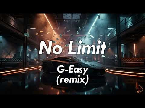 [10 Hours] - No Limit - G-Easy - Perfect Loop
