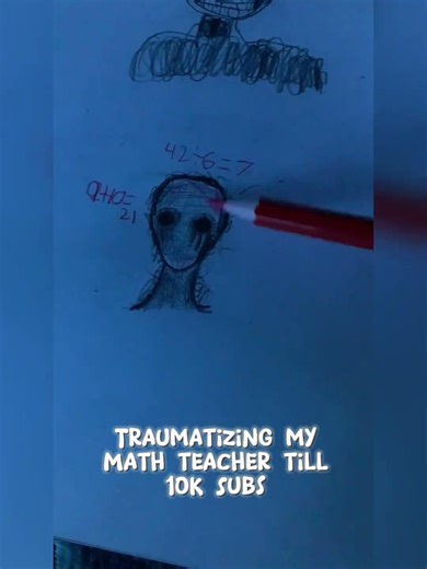 Day 1 of traumatizing my math teacher every time she gives me homework #horror #art #shorts (joke)