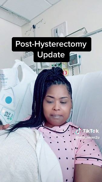 Post-Hysterectomy Update: Healing Journey After Invasive Surgery