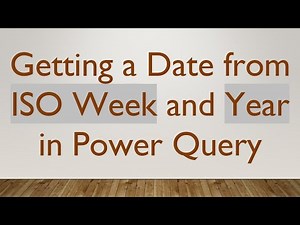 Getting a Date from ISO Week and Year in Power Query