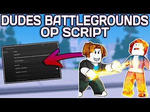 [NEW] Dudes Battlegrounds OP Script (2025) PASTEBIN - Auto Pucnh | Auto Farm Players | Auto Skills