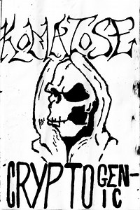 Komatose - Cryptogenic